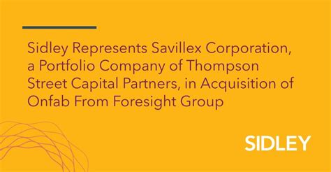 Sidley Represents Savillex Corporation, a Portfolio Company of 